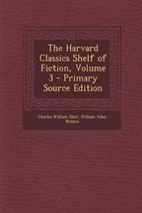 The Harvard Classics Shelf of Fiction, Volume 3