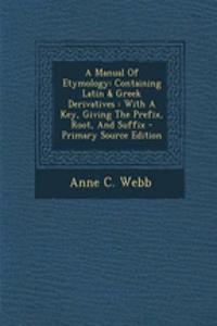 A Manual of Etymology
