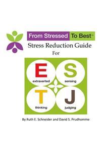 ESTJ Stress Reduction Guide