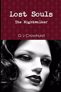 Lost Souls: the Nightwalker