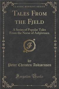 Tales from the Fjeld