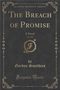 The Breach of Promise, Vol. 1 of 3