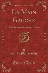 La Main Gauche