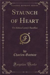 Staunch of Heart