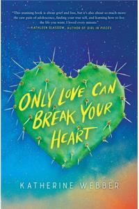 Only Love Can Break Your Heart