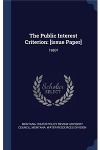 The Public Interest Criterion