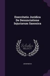 Exercitatio Juridica de Denunciatione Injuriarum Saxonica