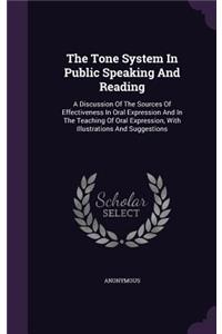 The Tone System In Public Speaking And Reading