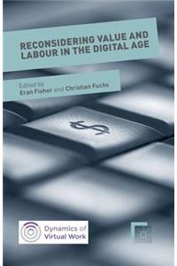 Reconsidering Value and Labour in the Digital Age