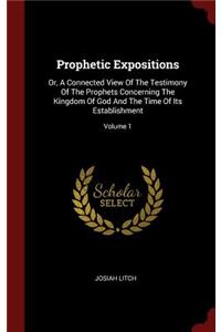 Prophetic Expositions