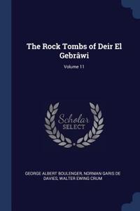 Rock Tombs of Deir El Gebrâwi; Volume 11