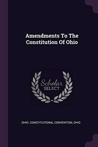 Amendments To The Constitution Of Ohio