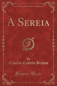 A Sereia (Classic Reprint)