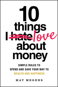 10 Things I Love about Money