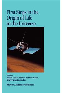 First Steps in the Origin of Life in the Universe