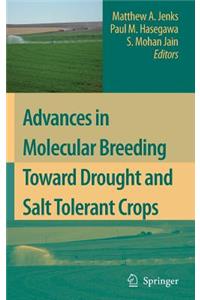 Advances in Molecular Breeding Toward Drought and Salt Tolerant Crops