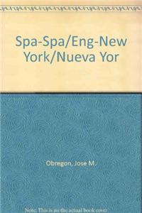 Spa-Spa/Eng-New York/Nueva Yor