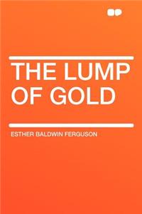 The Lump of Gold