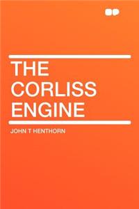 The Corliss Engine