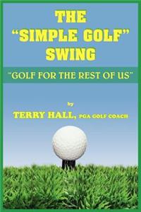 Simple Golf Swing