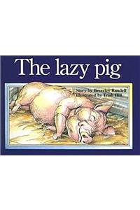 The Lazy Pig
