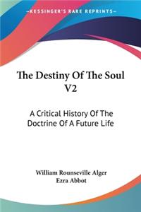 The Destiny Of The Soul V2