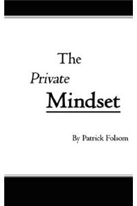 Private Mindset