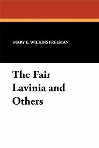 The Fair Lavinia and Others