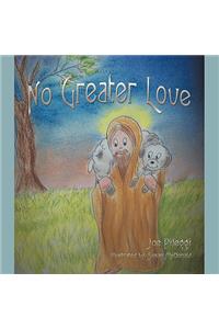 No Greater Love