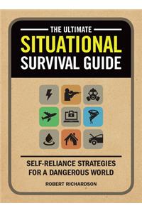 The Ultimate Situational Survival Guide
