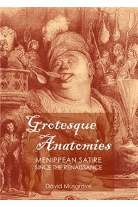 Grotesque Anatomies