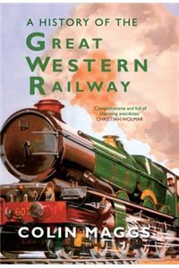A History of the Great Western Railway