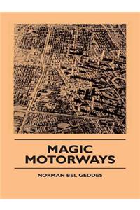 Magic Motorways