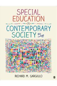 Special Education in Contemporary Society: An Introduction to Exceptionality