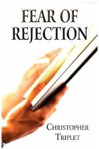 Fear of Rejection