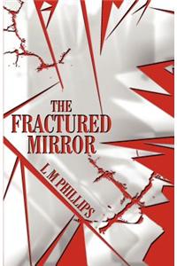 Fractured Mirror