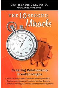 The Ten-Second Miracle