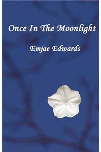 Once In the Moonlight