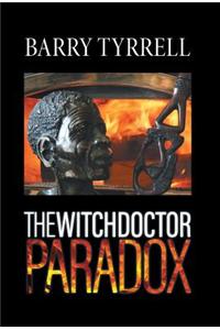 The Witchdoctor Paradox