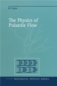 Physics of Pulsatile Flow