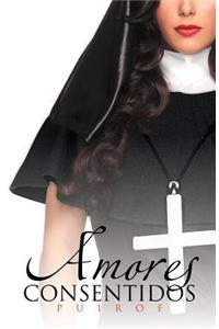Amores Consentidos