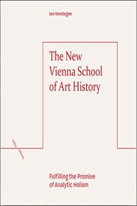 The New Vienna School of Art History