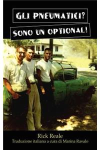 Gli Pneumatici? Sono Un Optional!