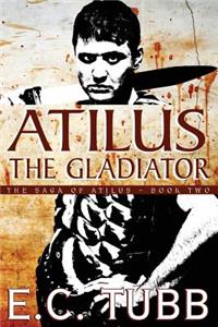 Atilus the Gladiator