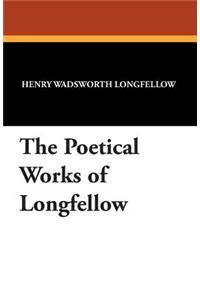 The Poetical Works of Longfellow