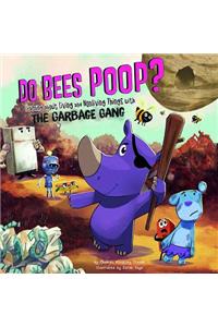 Do Bees Poop?