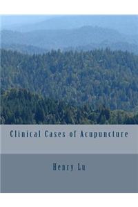 Clinical Cases of Acupuncture