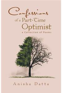 Confessions of a Part-Time Optimist