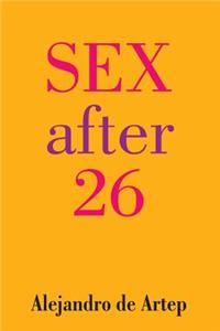 Sex After 26