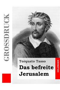 Das befreite Jerusalem (Großdruck)